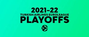 euroleague 2022 play off