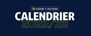 calendar ligue 1 2022 23