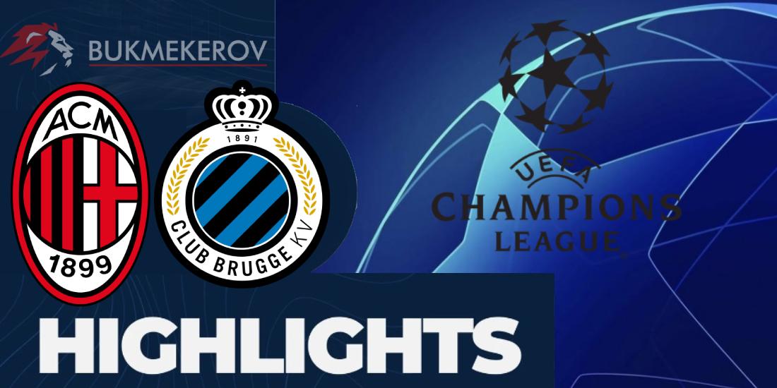 Milan Bryugge Obzor matcha. Video golov. Highlights. 22.10.2024 futbol Liga CHempionov LCH