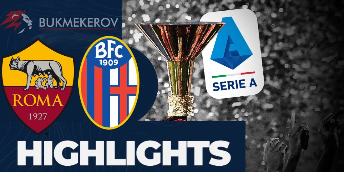 Roma Bolonya Obzor matcha. Video golov. Highlights. 10.11.2024 futbol chempionat Italii Seriya A