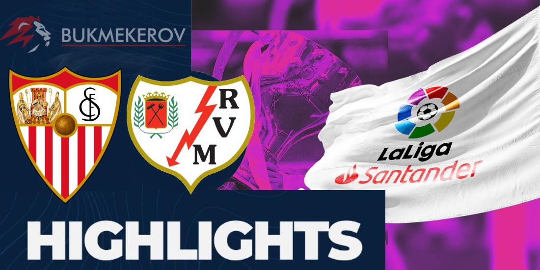 Sevilya Rajo Valekano Obzor matcha. Video golov. Highlights. 24.11.2024 futbol chempionat Ispanii La Liga Primera