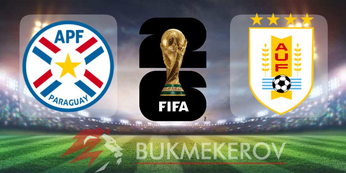Paragvaj Urugvaj prognoz i stavki na match kvalifikatsii na CHempionat mira na 6 iyunya 2025 goda futbol mundial 2026 otbor