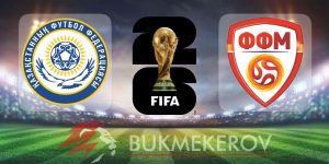 Kazahstan Severnaya Makedoniya prognoz i stavki na match kvalifikatsii na CHempionat mira na 9 iyunya 2025 goda futbol mundial CHM 2026
