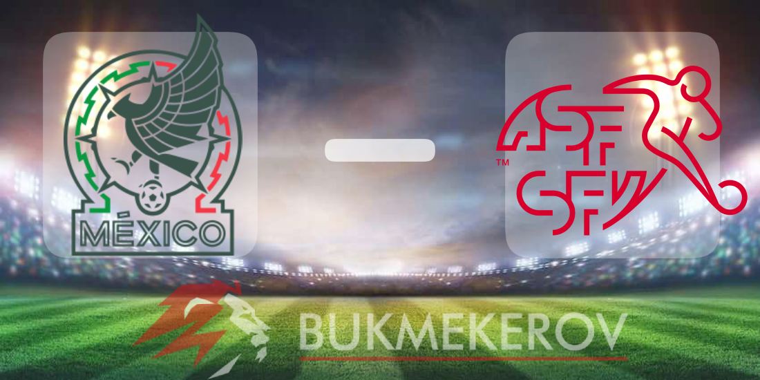 Meksika SHvejtsariya prognoz i stavki na tovarishheskij match sbornyh na 7 iyunya 2025 goda futbol kontrolnaya igra