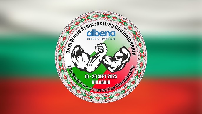 WORLD ARMWRESTLING CHAMPIONSHIP 2025 Bulgaria